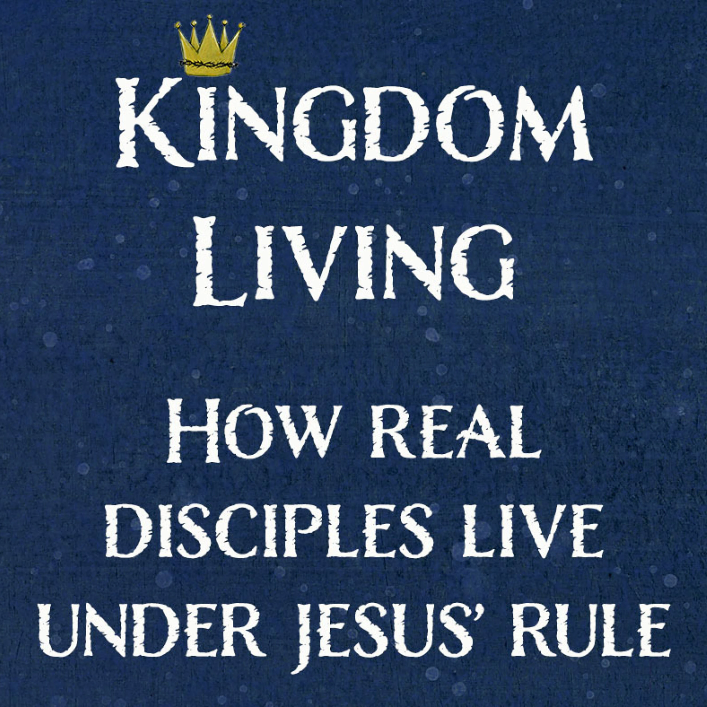 Kingdom Living